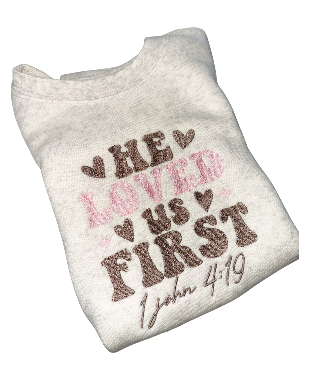 1 John 4:19 Crew