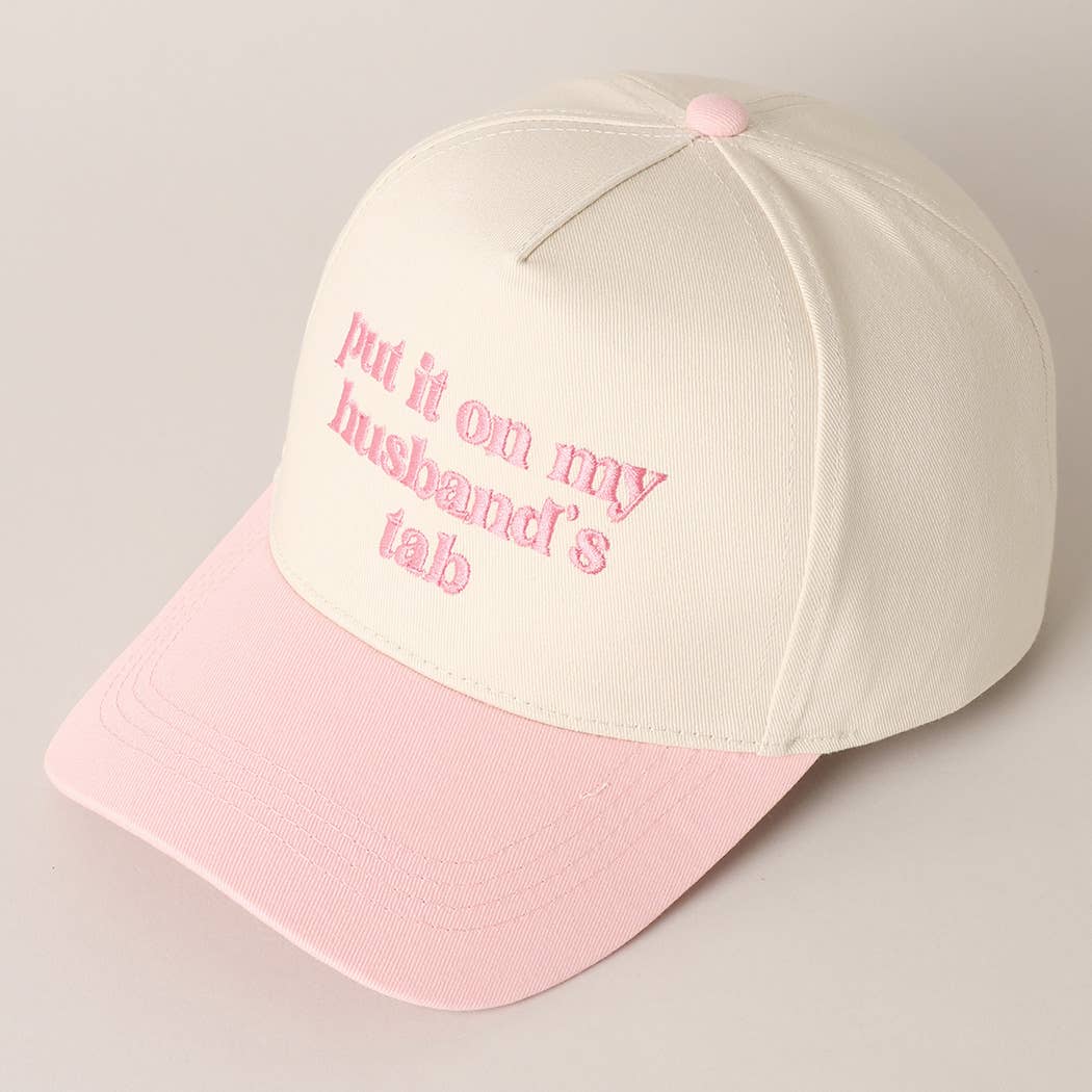 Put it on my husband's tab Hat | Pink