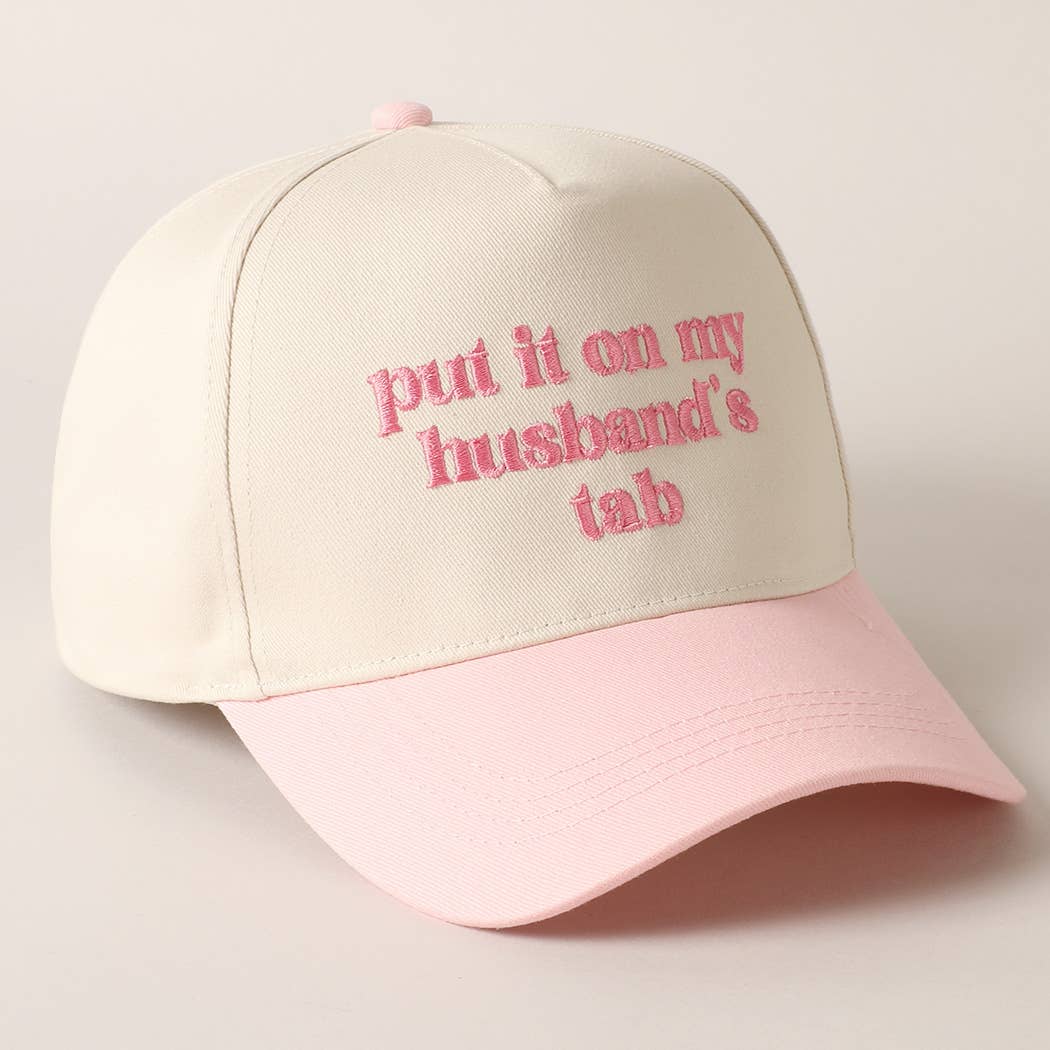 Put it on my husband's tab Hat | Pink